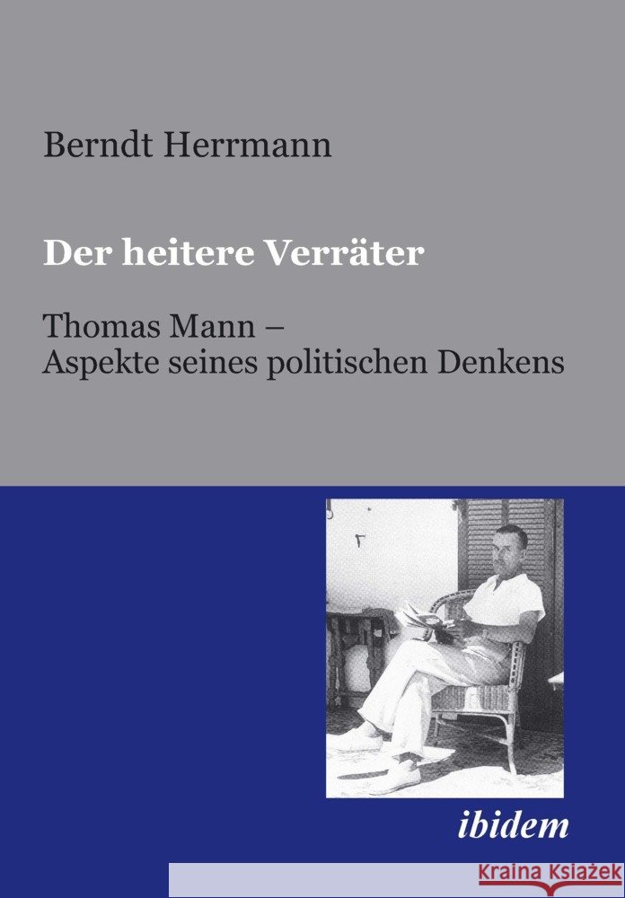 Der heitere VerrÃ¤ter Herrmann, Berndt 9783838219318 ibidem