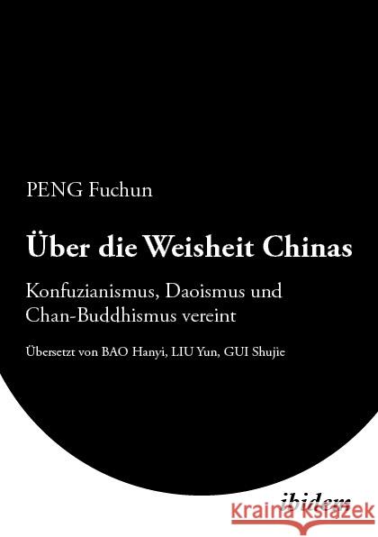 Ãber die Weisheit Chinas Peng, Fuchun 9783838219905