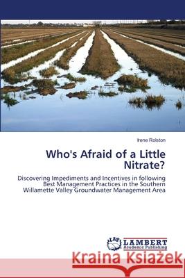 Who's Afraid of a Little Nitrate?  9783838305097 LAP Lambert Academic Publishing AG & Co KG