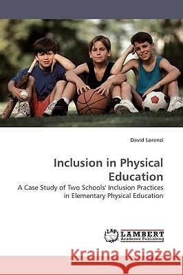 Inclusion in Physical Education  9783838308227 LAP Lambert Academic Publishing AG & Co KG