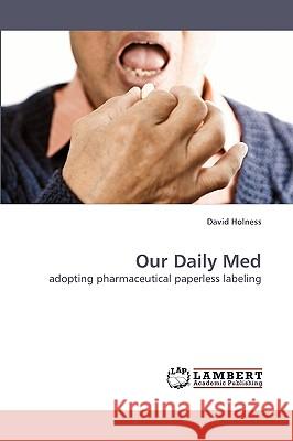 Our Daily Med  9783838310350 LAP Lambert Academic Publishing AG & Co KG