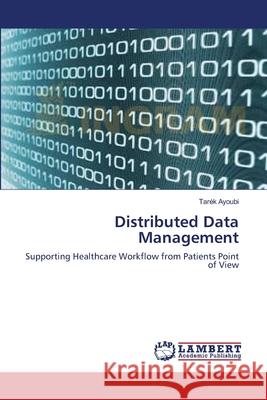 Distributed Data Management Tarék Ayoubi 9783838314525