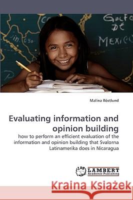 Evaluating information and opinion building Malina Röstlund 9783838315188 LAP Lambert Academic Publishing