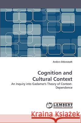 Cognition and Cultural Context Anders Odenstedt 9783838319896 LAP Lambert Academic Publishing