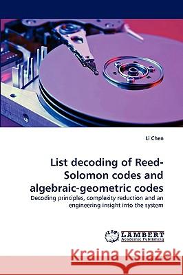 List Decoding of Reed-Solomon Codes and Algebraic-Geometric Codes Li Chen 9783838321554