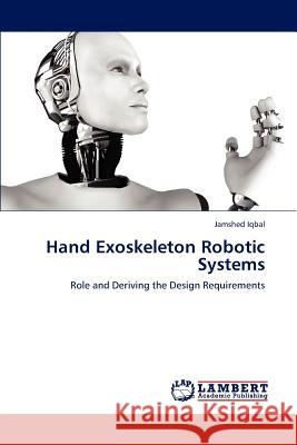 Hand Exoskeleton Robotic Systems  9783838324234 LAP Lambert Academic Publishing