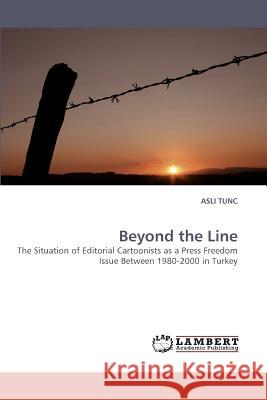 Beyond the Line  9783838336954 LAP Lambert Academic Publishing AG & Co KG