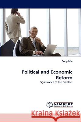 Political and Economic Reform Dong Min 9783838337661 LAP Lambert Academic Publishing