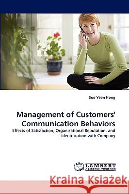 Management of Customers' Communication Behaviors Soo Yeon Hong 9783838337753