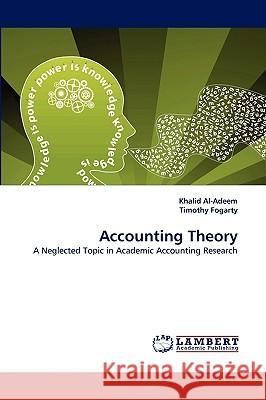 Accounting Theory Khalid Al-Adeem, Timothy Fogarty 9783838339160