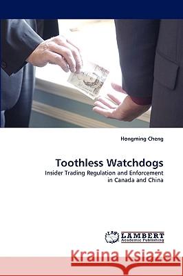 Toothless Watchdogs Hongming Cheng 9783838339757