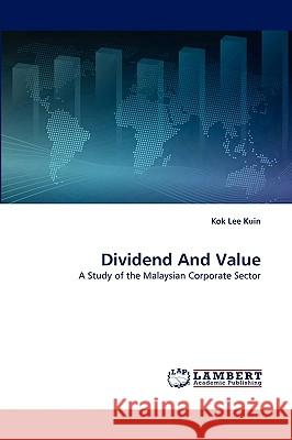 Dividend and Value Kok Lee Kuin 9783838341408