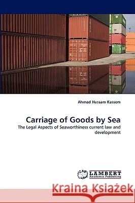 Carriage of Goods by Sea Ahmad Hussam Kassem 9783838342108 LAP Lambert Academic Publishing