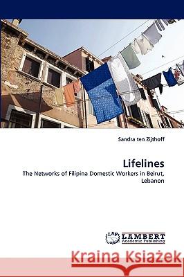 Lifelines Sandra Ten Zijthoff 9783838346229 LAP Lambert Academic Publishing
