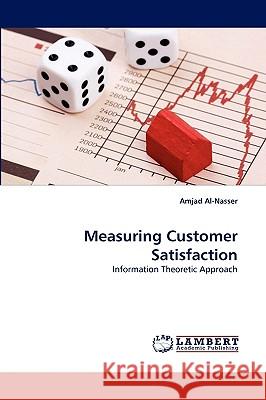 Measuring Customer Satisfaction Amjad Al-Nasser 9783838348551