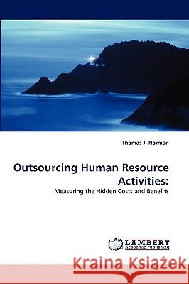 Outsourcing Human Resource Activities Thomas J Norman 9783838349220