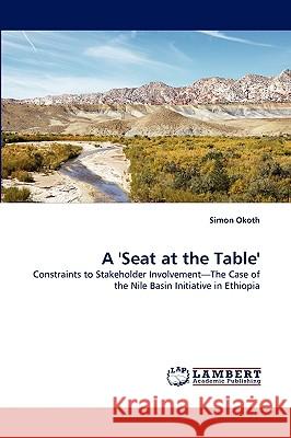 A 'Seat at the Table' Simon Okoth 9783838351155 LAP Lambert Academic Publishing