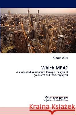 Which MBA? Nadeem Bhatti 9783838351896 LAP Lambert Academic Publishing