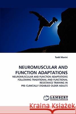 Neuromuscular and Function Adaptations  9783838352664 LAP Lambert Academic Publishing AG & Co KG