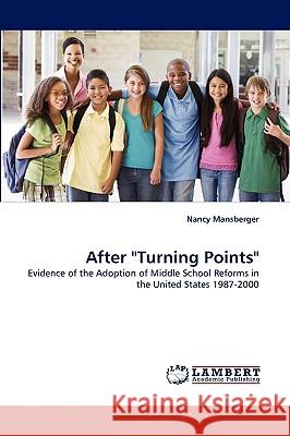 After Turning Points Nancy Mansberger 9783838355696 LAP Lambert Academic Publishing