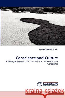 Conscience and Culture S J Osamu Takeuchi 9783838357829 LAP Lambert Academic Publishing