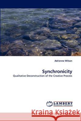 Synchronicity Adrienne Wilson 9783838358550