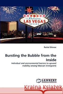 Bursting the Bubble from the Inside Rachel Shinnar 9783838359083 LAP Lambert Academic Publishing