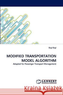 Modified Transportation Model Algorithm Enyi Enyi 9783838360553 LAP Lambert Academic Publishing