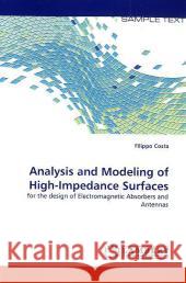 Analysis and Modeling of High-Impedance Surfaces  9783838365893 LAP Lambert Academic Publishing AG & Co KG