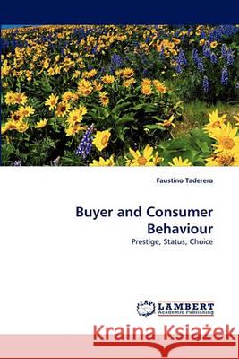 Buyer and Consumer Behaviour Faustino Taderera 9783838368030