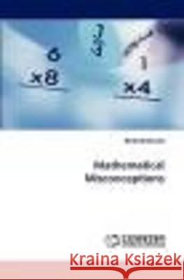 Mathematical Misconceptions Betty McDonald 9783838368146 LAP Lambert Academic Publishing