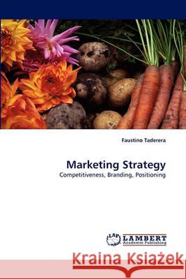 Marketing Strategy Faustino Taderera 9783838368337