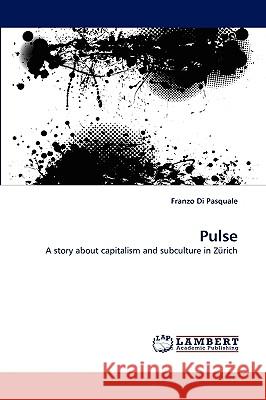 Pulse Franzo Di Pasquale 9783838370101 LAP Lambert Academic Publishing