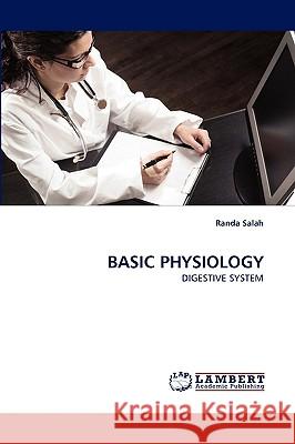 Basic Physiology Randa Salah 9783838370569 LAP Lambert Academic Publishing