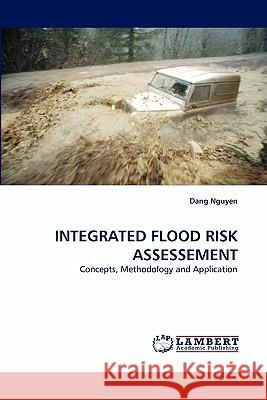 Integrated Flood Risk Assessement  9783838370767 LAP Lambert Academic Publishing AG & Co KG
