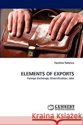 Elements of Exports Faustino Taderera 9783838372211