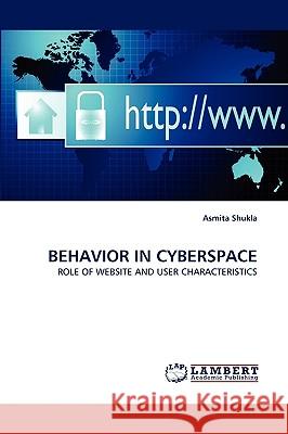 Behavior in Cyberspace Asmita Shukla 9783838372471