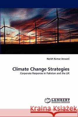 Climate Change Strategies Harish Kumar Jeswani 9783838372679 LAP Lambert Academic Publishing