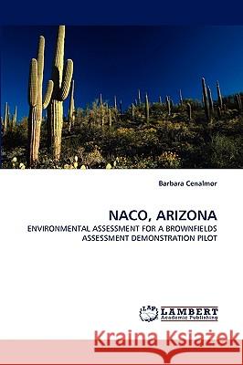 Naco, Arizona Barbara Cenalmor 9783838375816 LAP Lambert Academic Publishing