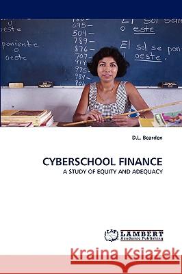 Cyberschool Finance D L Bearden 9783838378299 LAP Lambert Academic Publishing