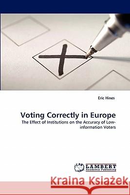Voting Correctly in Europe  9783838378367 LAP Lambert Academic Publishing AG & Co KG