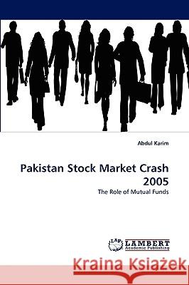 Pakistan Stock Market Crash 2005 Abdul Karim 9783838379982