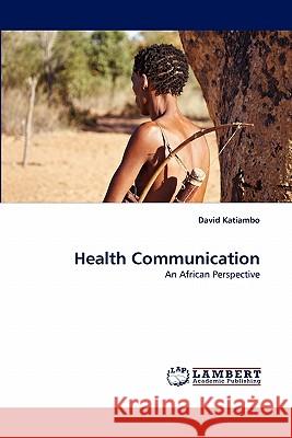 Health Communication  9783838380704 LAP Lambert Academic Publishing AG & Co KG