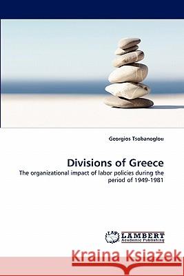 Divisions of Greece  9783838382234 LAP Lambert Academic Publishing AG & Co KG