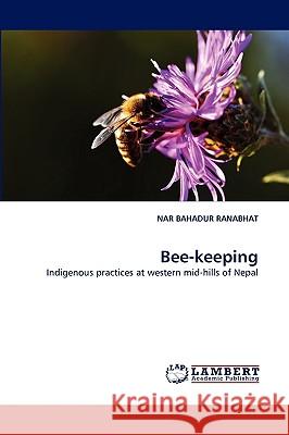 Bee-Keeping Nar Bahadur Ranabhat 9783838382692 LAP Lambert Academic Publishing
