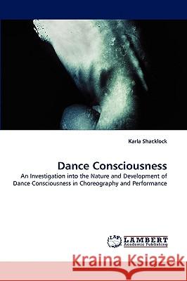 Dance Consciousness  9783838383521 LAP Lambert Academic Publishing AG & Co KG