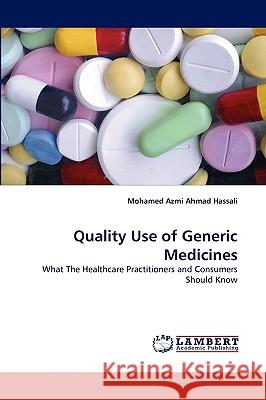 Quality Use of Generic Medicines  9783838383620 LAP Lambert Academic Publishing AG & Co KG