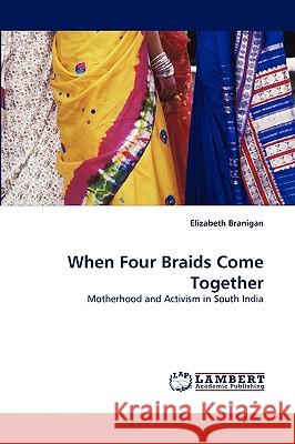 When Four Braids Come Together  9783838383866 LAP Lambert Academic Publishing AG & Co KG