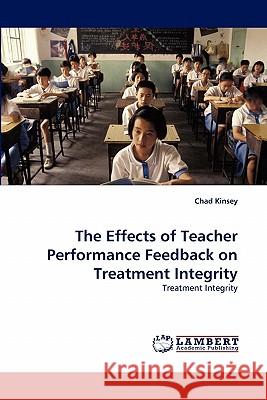 The Effects of Teacher Performance Feedback on Treatment Integrity  9783838387383 LAP Lambert Academic Publishing AG & Co KG