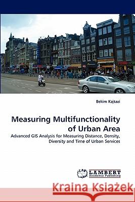 Measuring Multifunctionality of Urban Area  9783838390734 LAP Lambert Academic Publishing AG & Co KG
